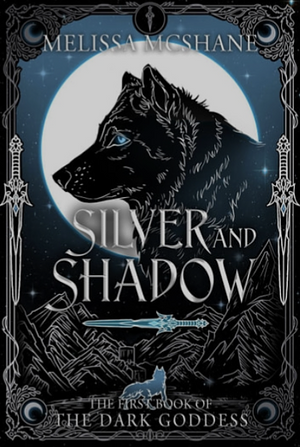 Silver and Shadow by Melissa McShane