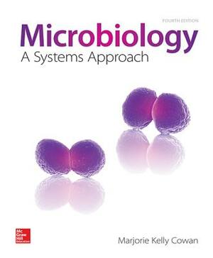 Microbiology: A Systems Approach with Chess Lab Manual by Marjorie Kelly Cowan