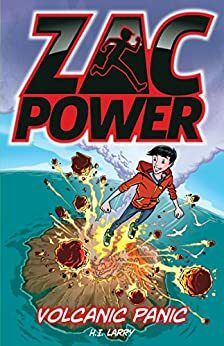 Zac Power Volcanic Panic by H.I. Larry