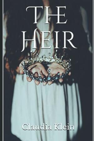 The Heir by Claudia Klein