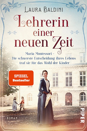 Lehrerin einer neuen Zeit by Laura Baldini