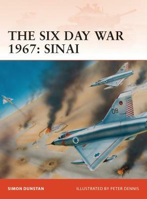 The Six Day War 1967: Sinai by Simon Dunstan