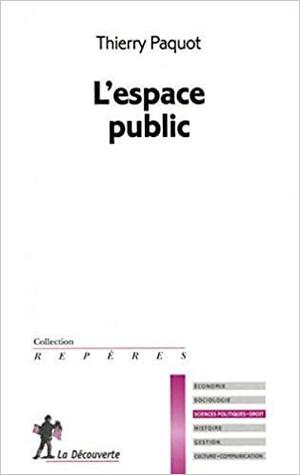 L'espace public by Thierry Paquot