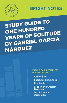 Study Guide to One Hundred Years of Solitude by Gabriel Garcia Marquez by 