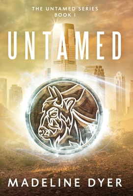 Untamed by Madeline Dyer