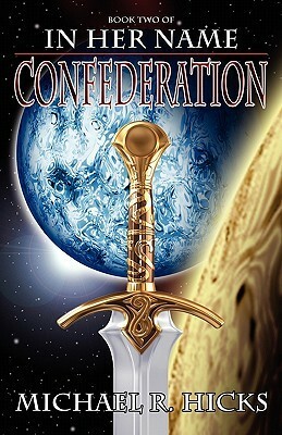 Confederation by Michael R. Hicks