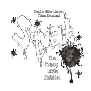 Squat: The Funny Little Inkblot by Sandra Miller Linhart