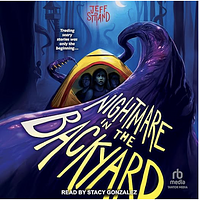 Nightmare in the Backyard by Jeff Strand