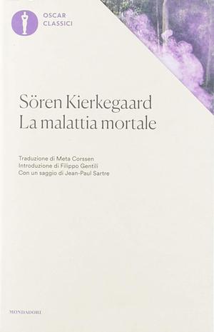 La malattia mortale by Søren Kierkegaard