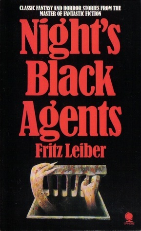 Night's Black Agent by Fritz Leiber