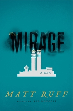 The Mirage: A Novel by Matt Ruff