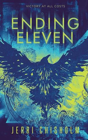 Ending Eleven by Jerri Chisholm