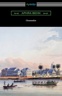 Oroonoko by Aphra Behn