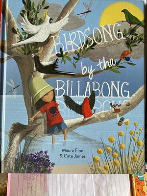 Birdsong by the Billabong by Maura Finn