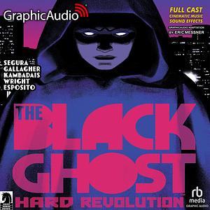  The Black Ghost Volume 1 : Hard Revolution  by Alex Segura