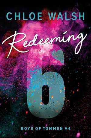 Redeeming 6 by Chloe Walsh