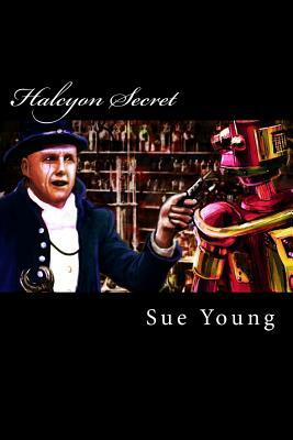 Halcyon Secret by Sue Young