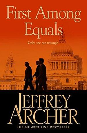 First Among Equals by Jeffrey Archer