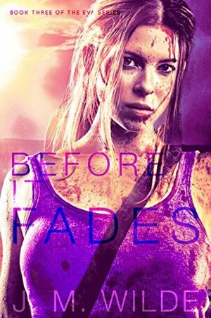 Before It Fades by Jen Wilde, J.M. Wilde