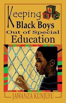 Keeping Black Boys Out of Special Education by Jawanza Kunjufu