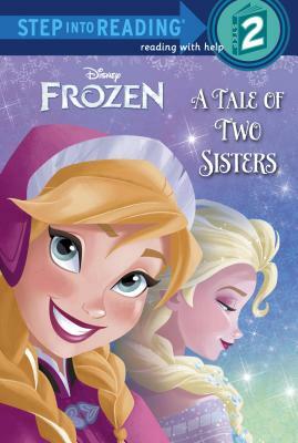 Frozen: A Tale of Two Sisters by Melissa Lagonegro
