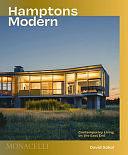 Hamptons Modern: Contemporary Living on the East End by David Sokol