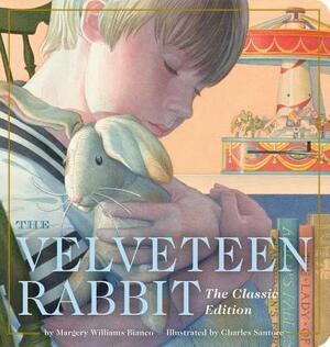 The Velveteen Rabbit Oversized Padded Board Book: The Classic Edition by Margery Williams Bianco