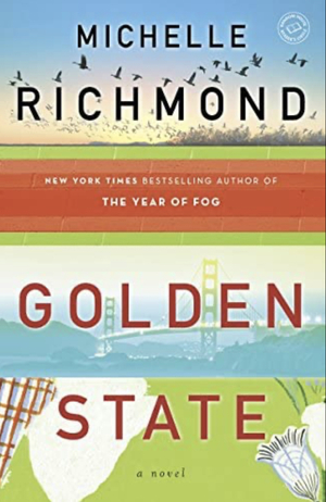 Golden State by Michelle Richmond