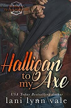 Halligan to My Axe by Lani Lynn Vale