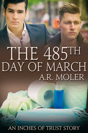 The 485th Day of March by A.R. Moler