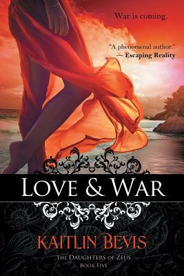 Love & War by Kaitlin Bevis