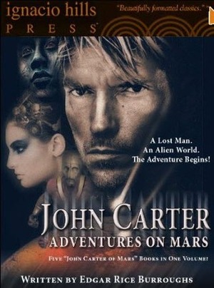 John Carter: Adventures on Mars by Edgar Rice Burroughs