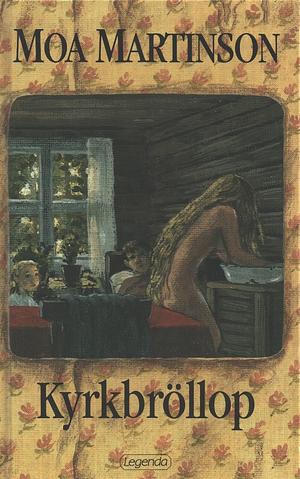 Kyrkbröllop by Moa Martinson
