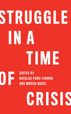 Struggle in a Time of Crisis by 