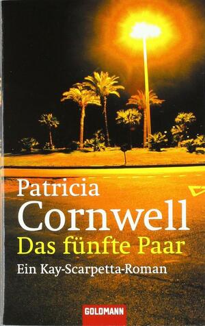 Das fünfte Paar by Patricia Cornwell