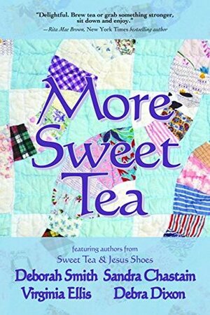 More Sweet Tea by Sarah Addison Allen, Deborah Smith, Debra Dixon