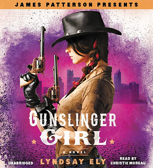 Gunslinger Girl by Lyndsay Ely