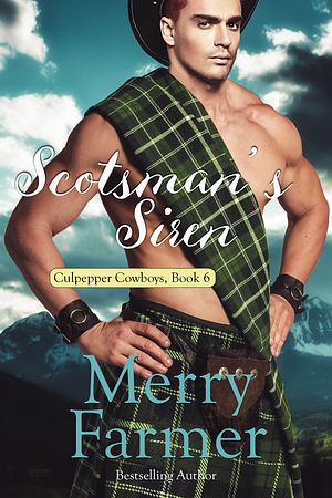 Scotsman's Siren by Merry Farmer