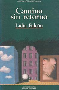 Camino sin retorno by Lidia Falcon