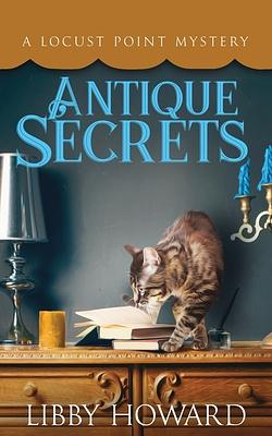 Antique Secrets by Libby Howard