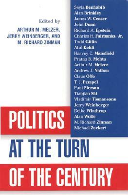 Politics at the Turn of the Century by Arthur Melzer