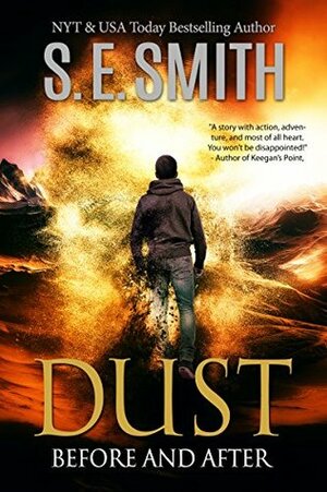 Dust: Before and After by S.E. Smith