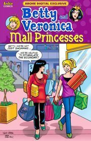 Betty & Veronica: Mall Princesses by Archie Comics