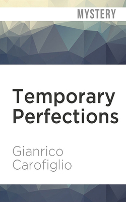 Temporary Perfections by Gianrico Carofiglio