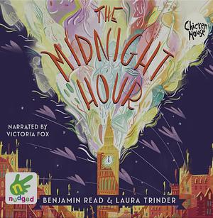 The Midnight Hour by Benjamin Read, Laura Trinder