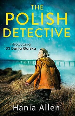 The Polish Detective by Hania Allen