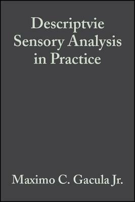 Descriptvie Sensory Analysis in Practice by Maximo C. Gacula