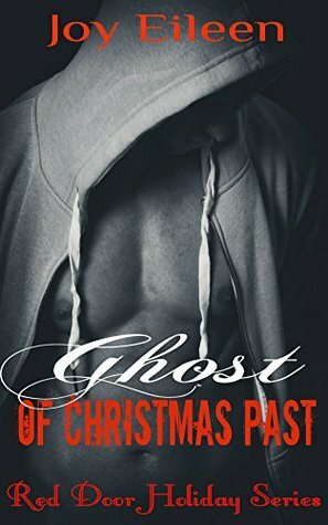 Ghost of Christmas Past (The Red Door Holiday Series Book 2) by Joy Eileen