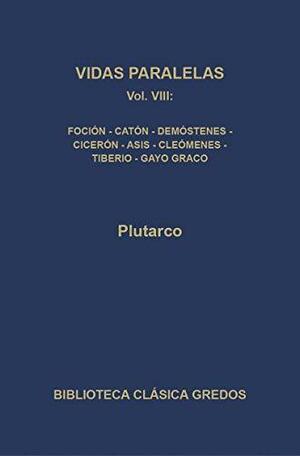 Vidas paralelas VIII / Parallel Lives, Volume 48 by Marta González González, Carlos Alcalde Martín