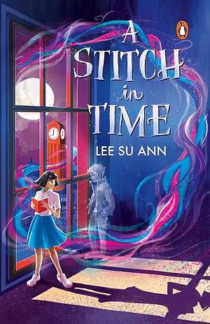 A Stitch in Time  by Lee Su Ann